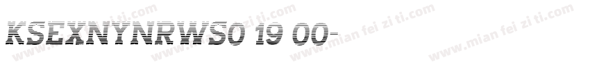 KSEXNYNRWS0 19 00字体转换